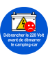 Débrancher le 220 Volt  avant de démarrer  le camping-car - 5cm - St