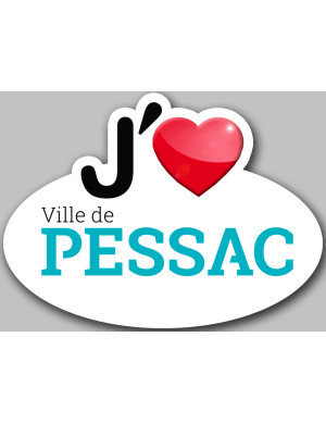j'aime PESSAC - 15x11cm - Sticker/autocollant