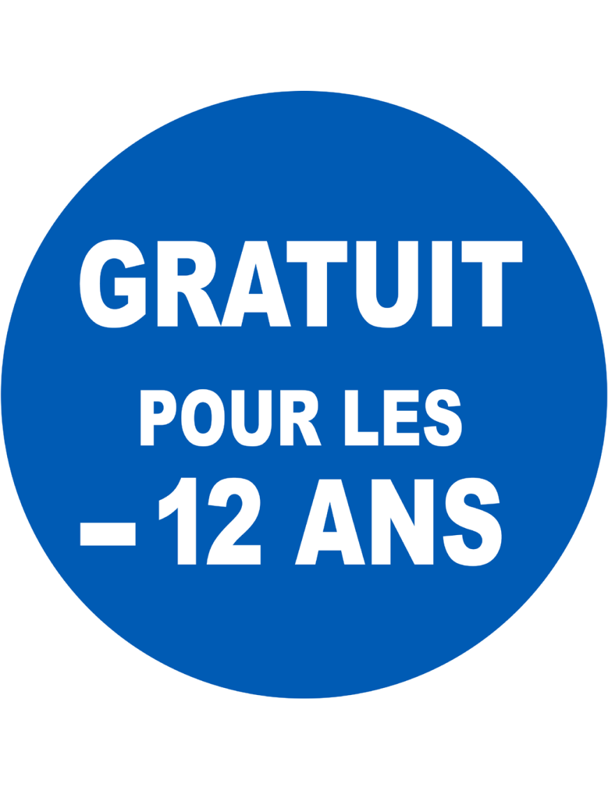 Gratuit pour les moins de 12 ans - 15x15cm - Sticker/autocollant