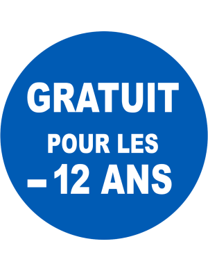 Gratuit pour les moins de 12 ans - 10x10cm - Sticker/autocollant