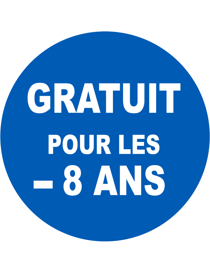 Gratuit pour les moins de 8 ans - 10x10cm - Sticker/autocollant