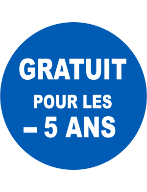 Gratuit pour les moins de 5 ans - 10x10cm - Sticker/autocollant