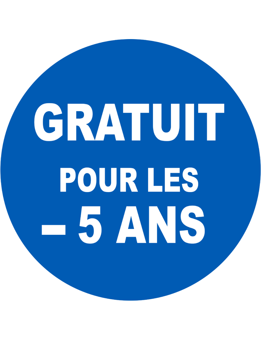 Gratuit pour les moins de 5 ans - 5x5cm - Sticker/autocollant