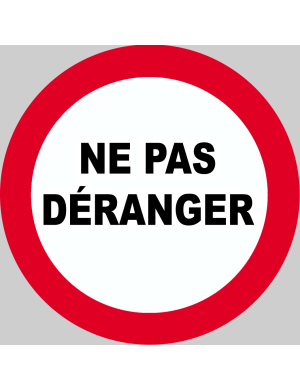 Ne pas déranger - 10x10cm - Sticker/autocollant