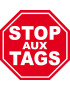 STOP AUX TAGS - 5cm - Sticker/autocollant