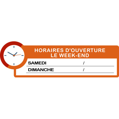 Horaires week-end à personnaliser (30x9cm) - Sticker/autocollant