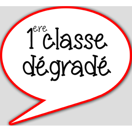 1ère classe dégradé - 15x13.5cm - sticker/autocollant