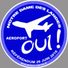 Autocollant (sticker): Oui au referendum pour l'aeroport de Notre Dame des Landes