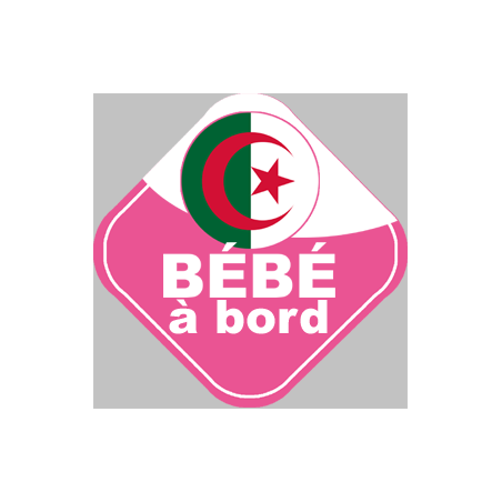 Autocollant (sticker): bebe a bord d'origine Algerienne